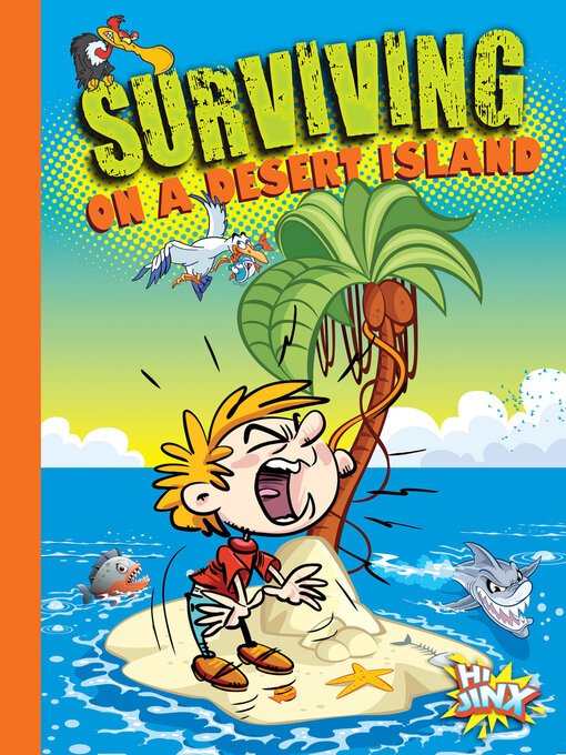 Title details for Surviving on a Desert Island by Thomas Kingsley Troupe - Available